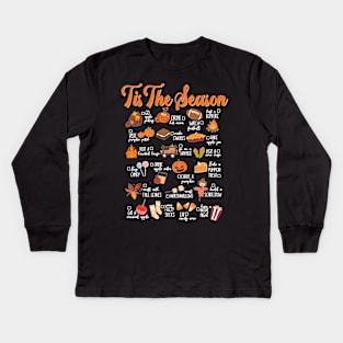 Tis The Season Thanksgiving Bucket List Shirt, Fall Football Games, Pumpkin Spice Season, Apple Picking, Camping, Hiking, Gift For Her T-Shirt Kids Long Sleeve T-Shirt